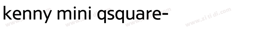 kenny mini qsquare字体转换